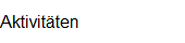 Aktivit�ten