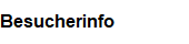 Besucherinfo