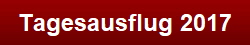 Tagesausflug 2017